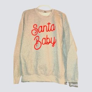Santa Baby XL sweatshirt
